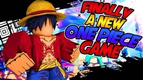 FINALLY A NEW ONE PIECE GAME COMING TO ROBLOX YouTube