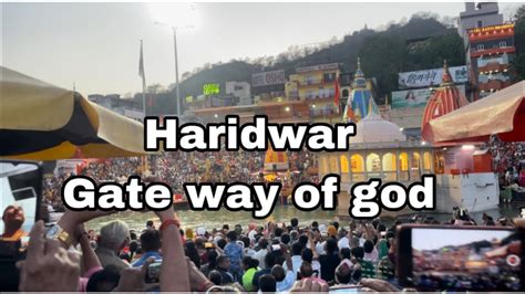 Uttarakhand Episode Haridwar God Peace Youtube