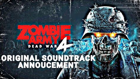 Zombie Army Original Soundtrack Announcement Rebellion Music Youtube