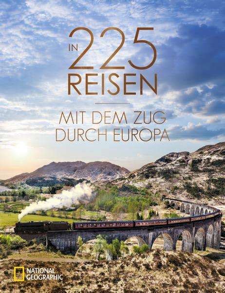 In 225 Reisen Mit Dem Zug Durch Europa Regine Heue Buch Jpc