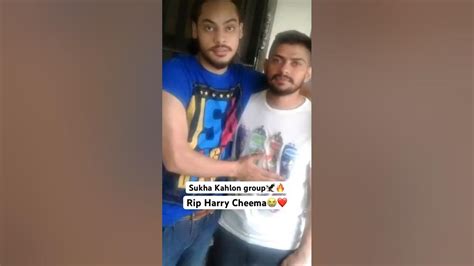 Rip Harry Cheema Sukha Kahlon Group🦅 Lawrence Bishnoi Var Gadana Sukha Kahlon