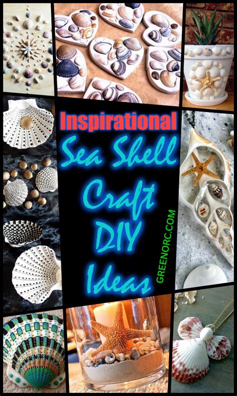 Inspirational Sea Shell Craft Diy Ideas Greenorc Shell Crafts