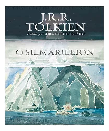 O Silmarillion - O Silmarillion - Autor: J. R. R. Tolkien - Editora Harpercollins Livro ...