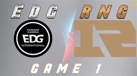 Edg Vs Rng Game 1 Worlds 2021 Quarterfinals Day 2 Edward Gaming