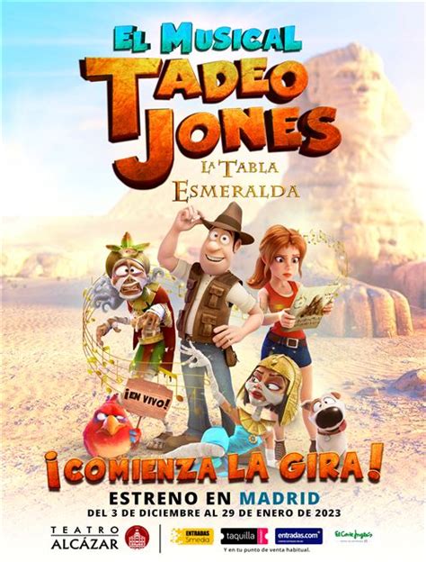 Tadeo Jones La Tabla Esmeralda El Musical Teatro Alc Zar Madrid