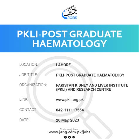 Pkli Post Graduate Haematology Job Pakistan Kidney And Liver