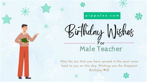 40 Birthday Wishes For Male Teacher Heart Touching Wishes