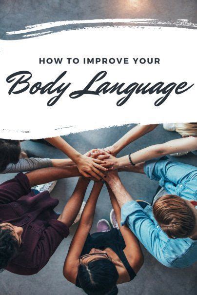 You Are What You Do 16 Ways To Improve Your Body Language Body