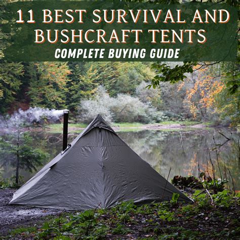 11 Best Survival And Bushcraft Tents - Tried And Tested