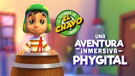 “el Chavo Del 8” Y Su Vecindad Abren Sus Puertas Virtuales E Interactivas Para Todos Sus Fans