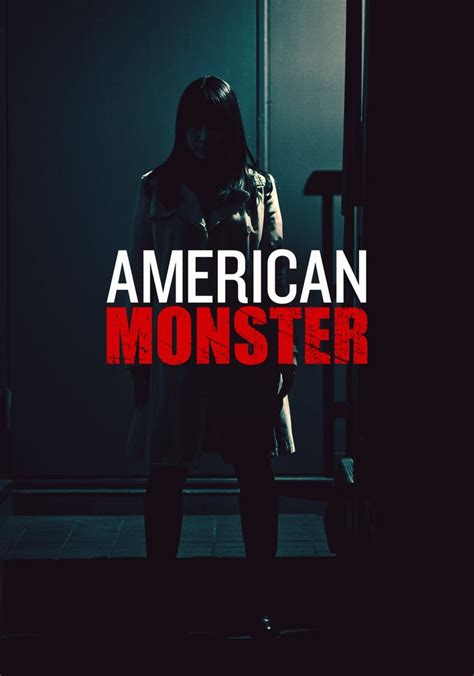 American Monster Season 1 Watch Episodes Streaming Online