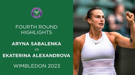 Aryna Sabalenka vs Ekaterina Alexandrova: Fourth Round Highlights ...