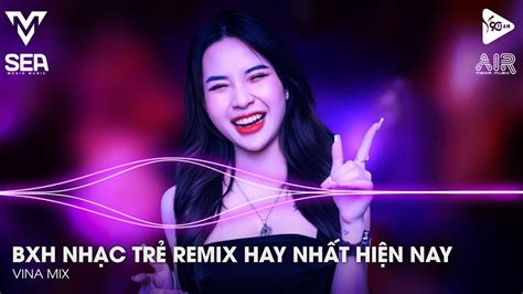 Nonstop Tiktok Nh C Remix Hot Tiktok M I Nh T Nonstop Vinahouse Bass C C M Nh