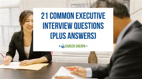 21 Common Executive Interview Questions (Plus Answers)