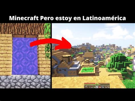 Minecraft pero estoy en latinoamérica Reto Latam Historia dentro de