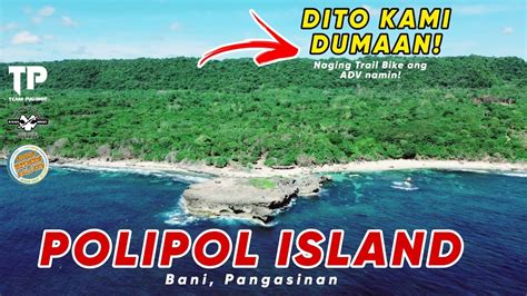 POLIPOL ISLAND BANI PANGASINAN Pangasinan Bani POLIPOLISLAND