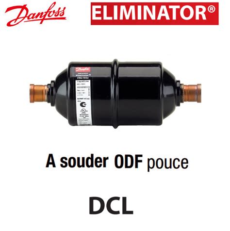 Filtre Deshydrateur Danfoss Dcl S Raccordement Odf