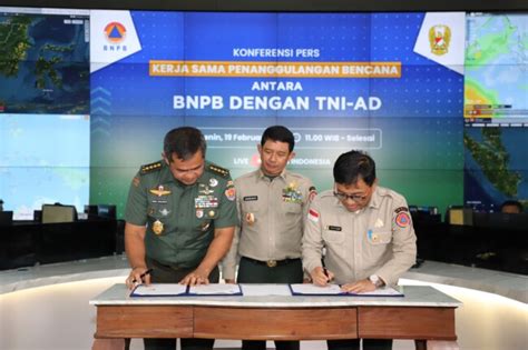 Bnpb Dan Tni Ad Tandatangani Perjanjian Kerjasama Sinergitas Dalam