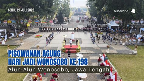 Full Pisowanan Agung Wonosobo Hari Jadi Wonosobo Ke Juli