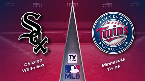 How To Watch Chicago White Sox Vs Minnesota Twins Live On Jul 23 TV