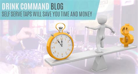 How self-serve taps will save you time and money. Drink Command.