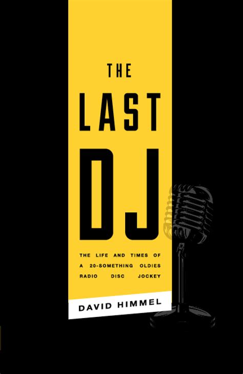 The Last DJ Book — David Himmel
