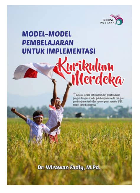 Model Model Pembelajaran Untuk Implementasi Kurikulum Merdeka