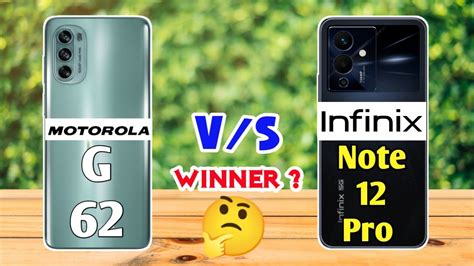 Motorola G62 Vs Infinix Note 12 Pro Comparison YouTube