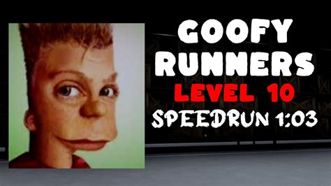 Roblox Goofy Runners Level 10 Speedrun 103 Youtube