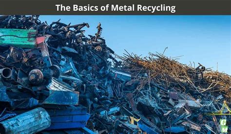 The Basics of Metal Recycling - Galaxy Metals - Scrap Recycling Melbourne