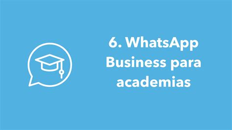 Curso De Academias WhatsApp 6 WhatsApp Business Boluda