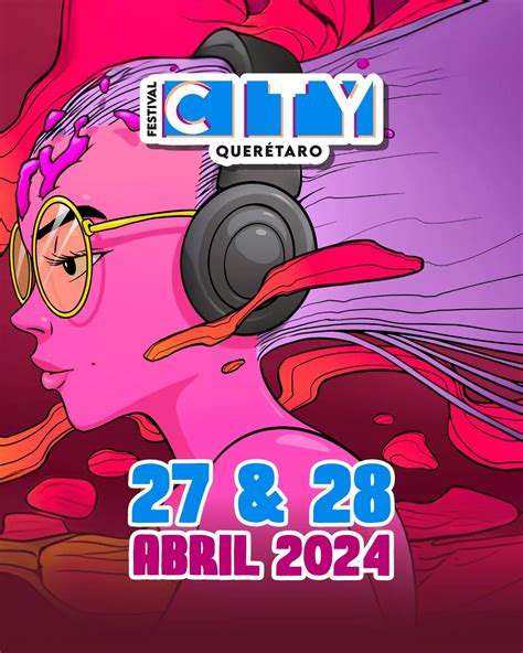 Boletos Festival City Querétaro 2024 FERIAS Y CONCIERTOS EN MÉXICO