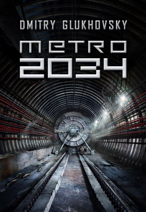 "Metro 2034" – Dmitry Glukhovsky [recenzja, 159] – Magiczny Świat ...