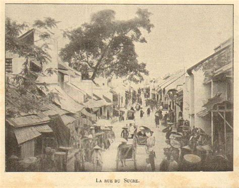 HANOI 1899 RUE DU SUCRE Phố Hàng Đường manhhai Flickr