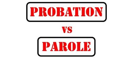 Difference Between Probation And Parole With Comparison Chart Key