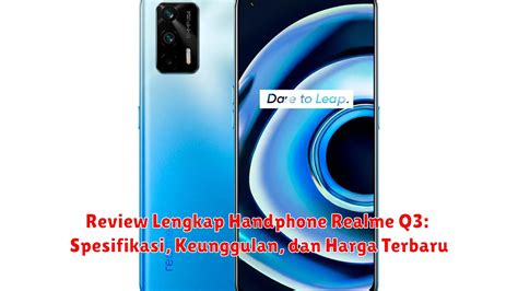 Review Lengkap Handphone Realme Q Spesifikasi Keunggulan Dan Harga