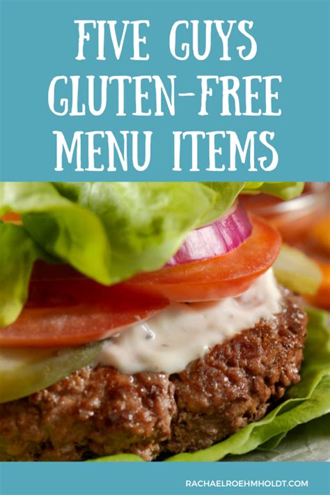 Five Guys Gluten Free Menu Items Rachael Roehmholdt