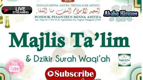 Live Rutinan Majelis Ta Lim Dzikir Surah Waqi Ah Di Masjid Assyifa