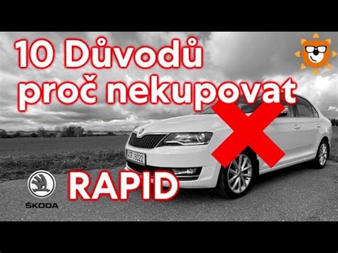 10 Důvodů proč nekupovat Škodu Rapid YouTube