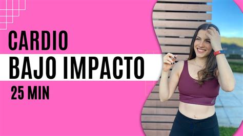 Cardio De Bajo Impacto Sin Saltos Youtube