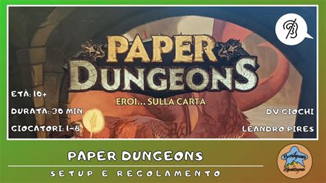 Paper Dungeons Setup E Regolamento In Italiano Tutorial Sub Ita