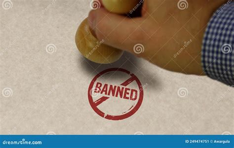 Banned Prohibited And Ban Stamp And Stamping Stock Image Image Of