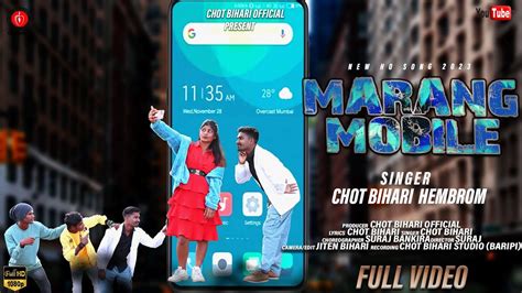 marang mobilenew ho song chot bihari hembromchot bihari studio