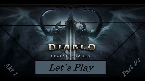 Diablo 3 Reaper Of Souls Akt 1 4 4 Let S Play Gameplay