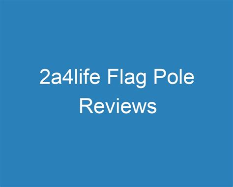 20 Best 2a4life Flag Pole Reviews 2023 Curee