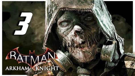 Batman Arkham Knight Part Scarecrow Malayalam Walkthrough A Bit