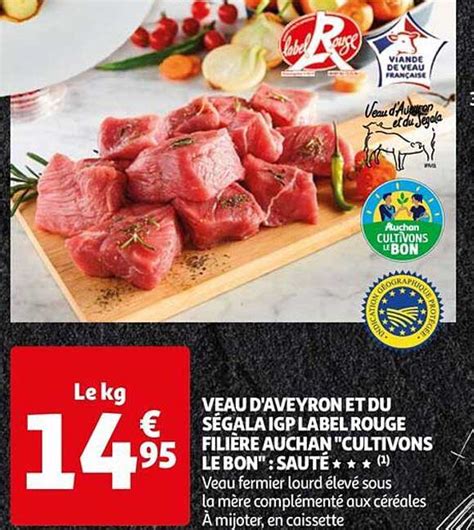 Promo Veau D Aveyron Et Du S Gala Igp Label Rouge Fili Re Auchan