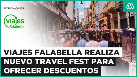 En Vivo Viajes Falabella Realiza Nuevo Travel Fest Para Ofrecer