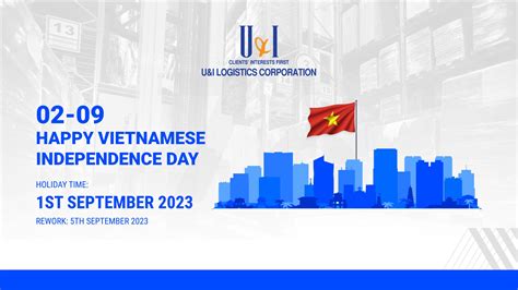 VIETNAMESE INDEPENDENCE HOLIDAY 2023 ANNOUNCEMENT LOGISTICS U I