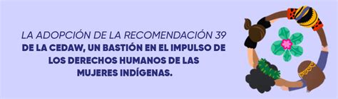 La Adopción De La Recomendación 39 De La Cedaw Un Bastión En El